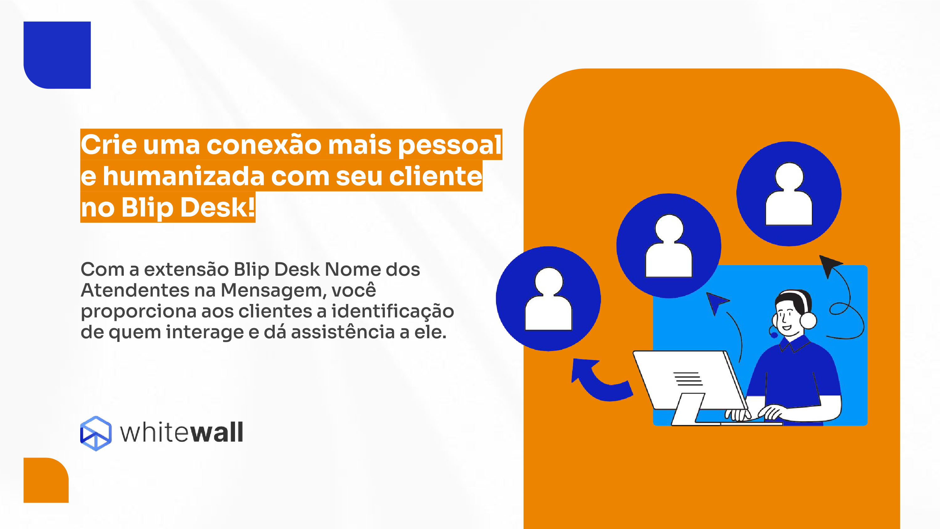Captura de tela de Blip Desk: Nome do atendente na mensagem 1